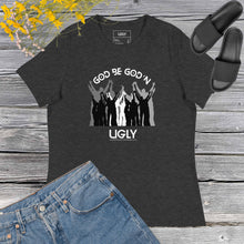 Load image into Gallery viewer, God be God&#39;n Women&#39;s Relaxed T-Shirt
