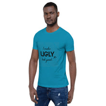 Load image into Gallery viewer, I make UGLY look good mens T-Shirt
