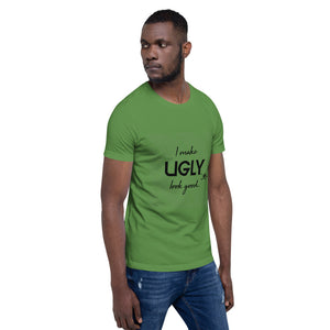 I make UGLY look good mens T-Shirt