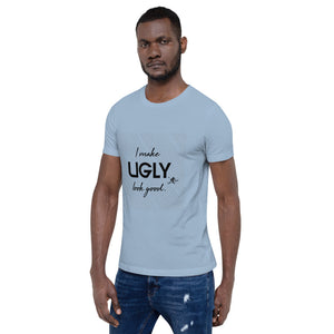 I make UGLY look good mens T-Shirt