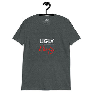 Short-Sleeve UGLY Party Unisex T-Shirt