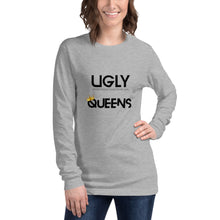 Load image into Gallery viewer, Women’s UGLY Queens Long Sleeve Tee
