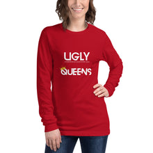 Load image into Gallery viewer, Women’s UGLY Queens Long Sleeve Tee
