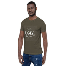 Load image into Gallery viewer, I make UGLY look good mens T-Shirt white writing
