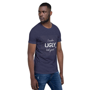 I make UGLY look good mens T-Shirt white writing