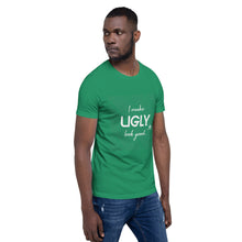 Load image into Gallery viewer, I make UGLY look good mens T-Shirt white writing
