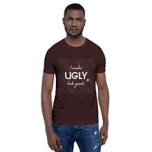 Load image into Gallery viewer, I make UGLY look good mens T-Shirt white writing
